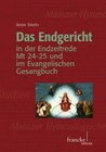 Buchcover Das Endgericht in der Endzeitrede Mt 24-25 und im Evangelischen Gesangbuch