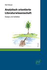 Analytisch orientierte Literaturwissenschaft width=