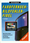 Buchcover Farbfernseh-Bildfehler-Fibel