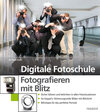 Buchcover Digitale Fotoschule Fotografieren mit Blitz