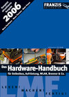 Buchcover Das Hardware-Handbuch für Selbstbau, Aufrüstung, WLAN, Brenner & Co.