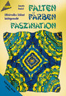 Buchcover Falten - Färben - Faszination