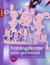 Buchcover Frühlingsfenster, schön geschmückt