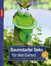Buchcover Baumstarke Deko für den Garten