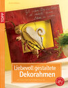 Buchcover Liebevoll gestaltete Dekorahmen
