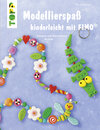 Buchcover Modellierspaß kinderleicht mit FIMO