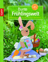 Buchcover Bunte Frühlingswelt