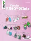 Buchcover Freche FIMO®-Minis