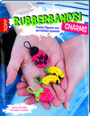 Buchcover Rubberbands! Charms