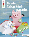 Buchcover Tierische Schachtelparade (kreativ.kompakt.)