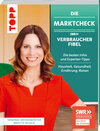 Buchcover Die Marktcheck SWR Verbraucherfibel. Die besten Infos und Experten-Tipps von Hendrike Brenninkmeyer und Brigitte Schalk