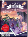 Buchcover Escape Adventures AR – Augmented Reality. Von Pixeln und Endgegnern