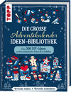 Buchcover Die große Adventskalender-Ideen-Bibliothek