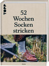 Buchcover 52 Wochen Socken stricken. Die schönsten Stricksocken internationaler Designerinnen des Laine Magazines