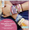 Buchcover Mix & Match Freundschaftsbänder