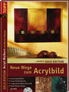 Buchcover Gold-Edition Neue Wege zum Acrylbild-Grundkurs