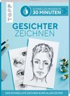 Buchcover Schnelles Wissen in 30 Minuten - Gesichter Zeichnen