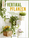 Buchcover Vertikal pflanzen (KREATIV.INSPIRATION)