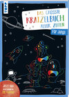 Buchcover Das größte Kratzelbuch aller Zeiten für Jungs