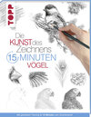 Buchcover Die Kunst des Zeichnens 15 Minuten - Vögel