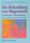 Buchcover Die Behandlung von Magersucht - ein integrativer Therapieansatz