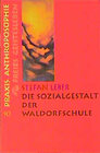 Buchcover Die Sozialgestalt der Waldorfschule