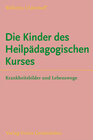 Buchcover Die Kinder des Heilpädagogischen Kurses