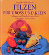 Buchcover Filzen für gross und klein