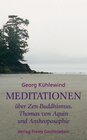 Buchcover Meditationen über Zen-Buddhismus, Thomas von Aquin und Anthroposophie