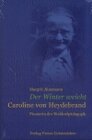 Buchcover Der Winter weicht - Caroline von Heydebrand