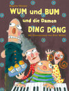 Buchcover WUM und BUM und die Damen DING DONG