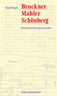 Buchcover Bruckner, Mahler, Schönberg