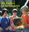 Buchcover Mit Kindern im Bienengarten