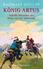 Buchcover König Artus und die Abenteuer der Ritter von der Tafelrunde