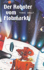 Buchcover Der Roboter vom Flohmarkt / Route Z