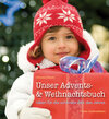 Buchcover Unser Advents- und Weihnachtsbuch