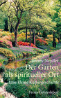 Buchcover Der Garten als spiritueller Ort