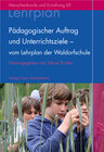 Buchcover Pädagogischer Auftrag und Unterrichtsziele - vom Lehrplan der Waldorfschule