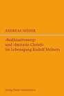 Buchcover »Bodhisattvaweg« und »Imitatio Christi« im Lebensgang Rudolf Steiners
