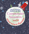 Buchcover Commander Neustern sucht einen neuen Planeten