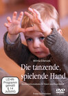 Buchcover Die tanzende, spielende Hand