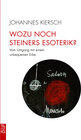 Buchcover Wozu noch Steiners Esoterik?