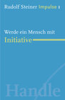 Buchcover Werde ein Mensch mit Initiative