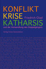 Buchcover Konflikt, Krise, Katharsis