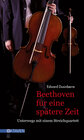 Buchcover Beethoven für eine spätere Zeit