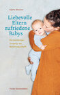 Buchcover Liebevolle Eltern - zufriedene Babys