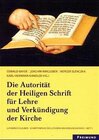 Buchcover Die Autorität der Heiligen Schrift für Lehre und Verkündigung der Kirche