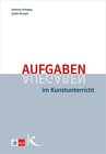 Buchcover Aufgaben im Kunstunterricht