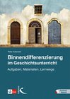 Buchcover Binnendifferenzierung im Geschichtsunterricht