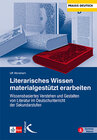 Buchcover Literarisches Wissen materialgestützt erarbeiten